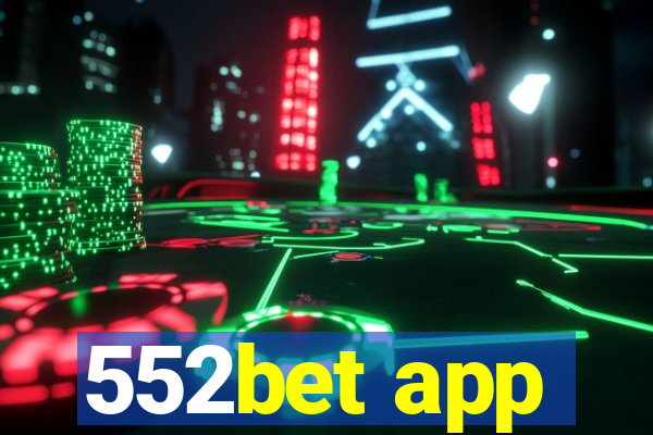 552bet app